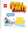 Small Parts: The Secret Life of Minifigures Book